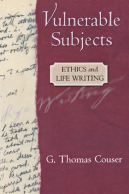 Vulnerable Subjects (English, G. Thomas Couser)