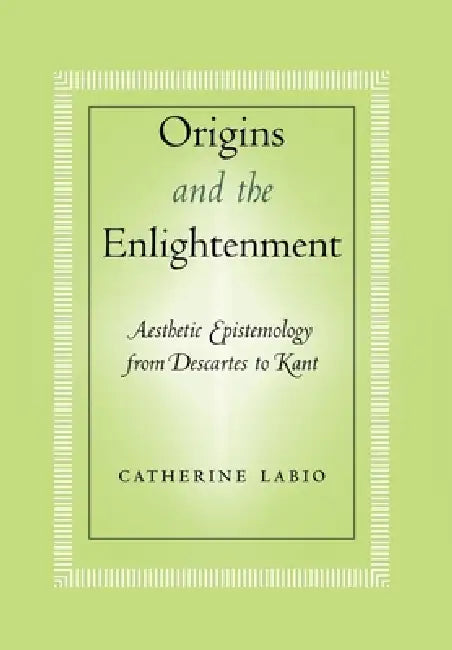 Origins and the Enlightenment (English, Catherine Labio)