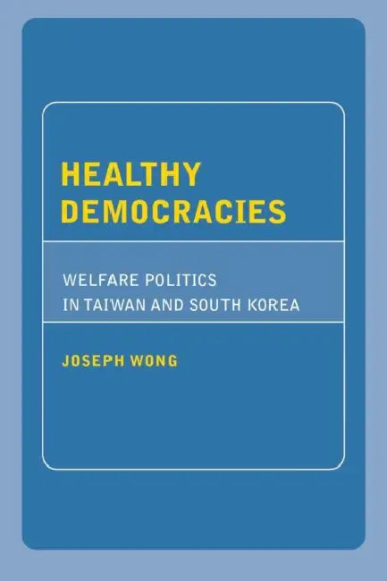 Healthy Democracies (English, Joseph Wong)
