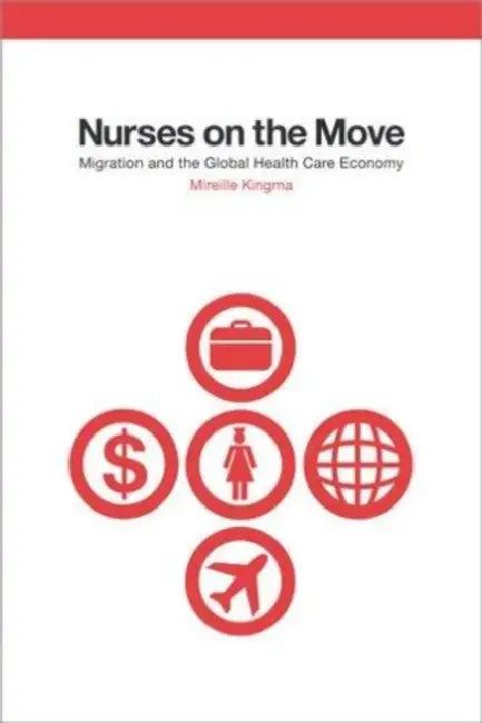 Nurses on the Move (English, Mireille Kingma)