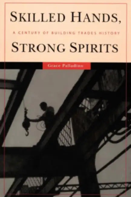 Skilled Hands, Strong Spirits (English, Grace Palladino)