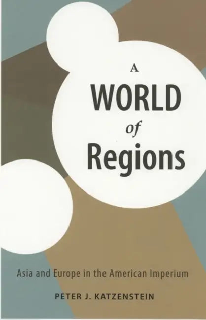 A World of Regions (English, Peter J. Katzenstein)