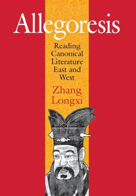 Allegoresis (English, Longxi Zhang)