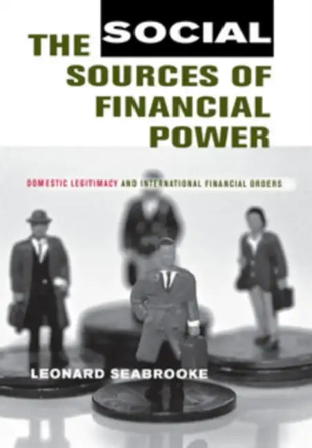 The Social Sources of Financial Power (English, Leonard Seabrooke)