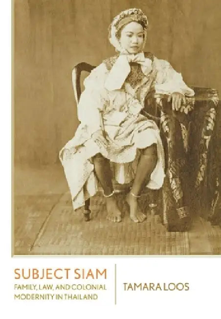 Subject Siam (English, Tamara Loos)