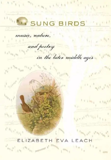 Sung Birds (English, Elizabeth Eva Leach)