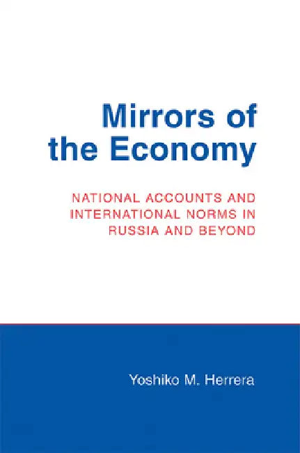 Mirrors of the Economy (English, Yoshiko M. Herrera)