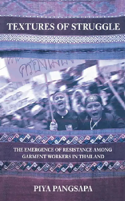 Textures of Struggle (English, Piya Pangsapa)