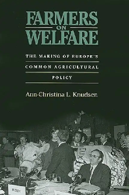 Farmers on Welfare (English, Ann-Christina L. Knudsen)