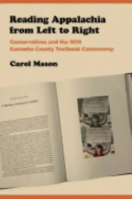 Reading Appalachia from Left to Right (English, Carol Mason)