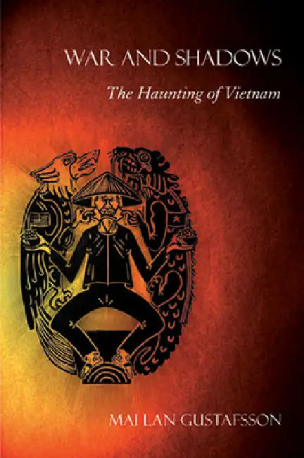 War and Shadows (English, Mai Lan Gustafsson)