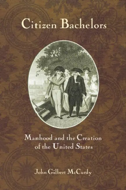 Citizen Bachelors (English, John Gilbert McCurdy)