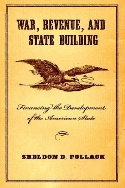 War, Revenue, and State Building (English, Sheldon Pollack)