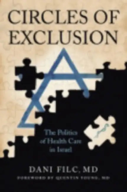 Circles of Exclusion (English, Dani Filc | Quentin Young)