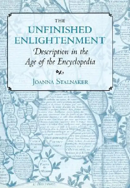 The Unfinished Enlightenment (English, Joanna Stalnaker)