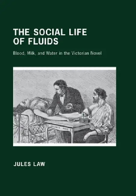 The Social Life of Fluids (English, Jules David Law)