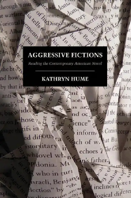 Aggressive Fictions (English, Kathryn Hume)