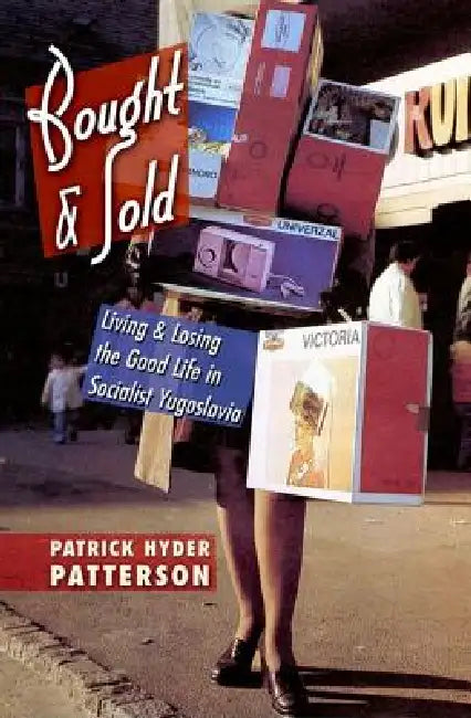 Bought and Sold (English, Patrick Hyder Patterson)