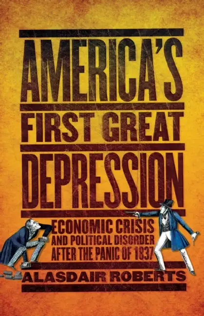 America's First Great Depression (English, Alasdair Roberts)