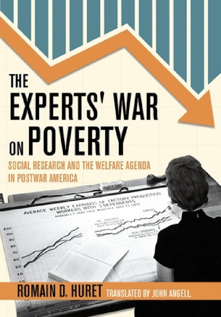 The Experts' War on Poverty (English, Romain D. Huret | John Angell)