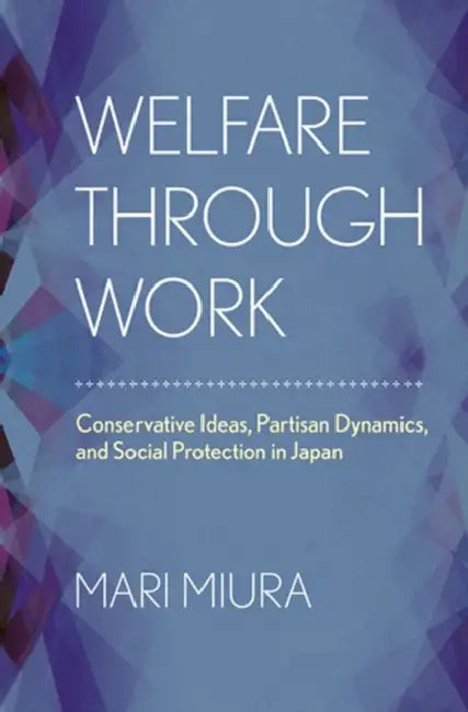 Welfare through Work (English, Mari Miura)