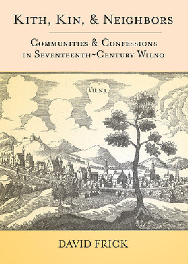 Kith, Kin, and Neighbors (English, David A. Frick)