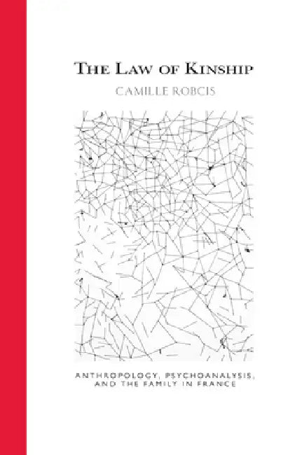 The Law of Kinship (English, Camille Robcis)
