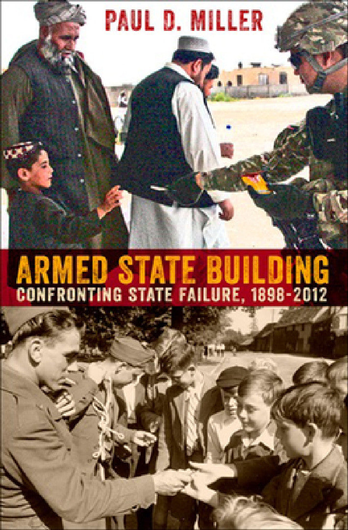 Armed State Building (English, Paul D. Miller)