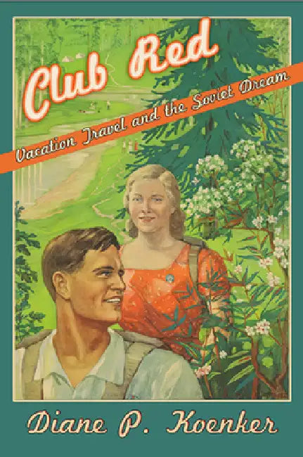 Club Red (English, Diane P. Koenker)