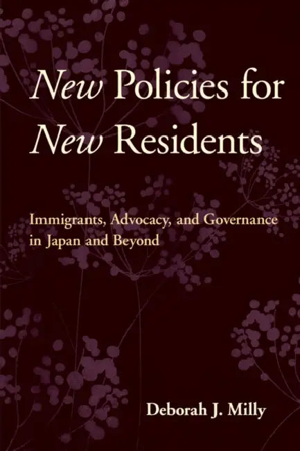 New Policies for New Residents (English, Deborah J. Milly)