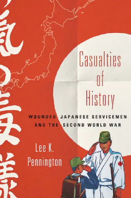 Casualties of History (English, Lee K. Pennington)