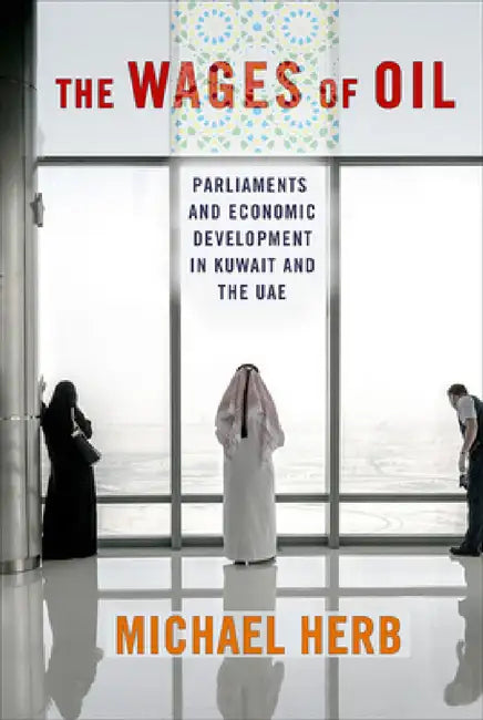 The Wages of Oil (English, Michael Herb)