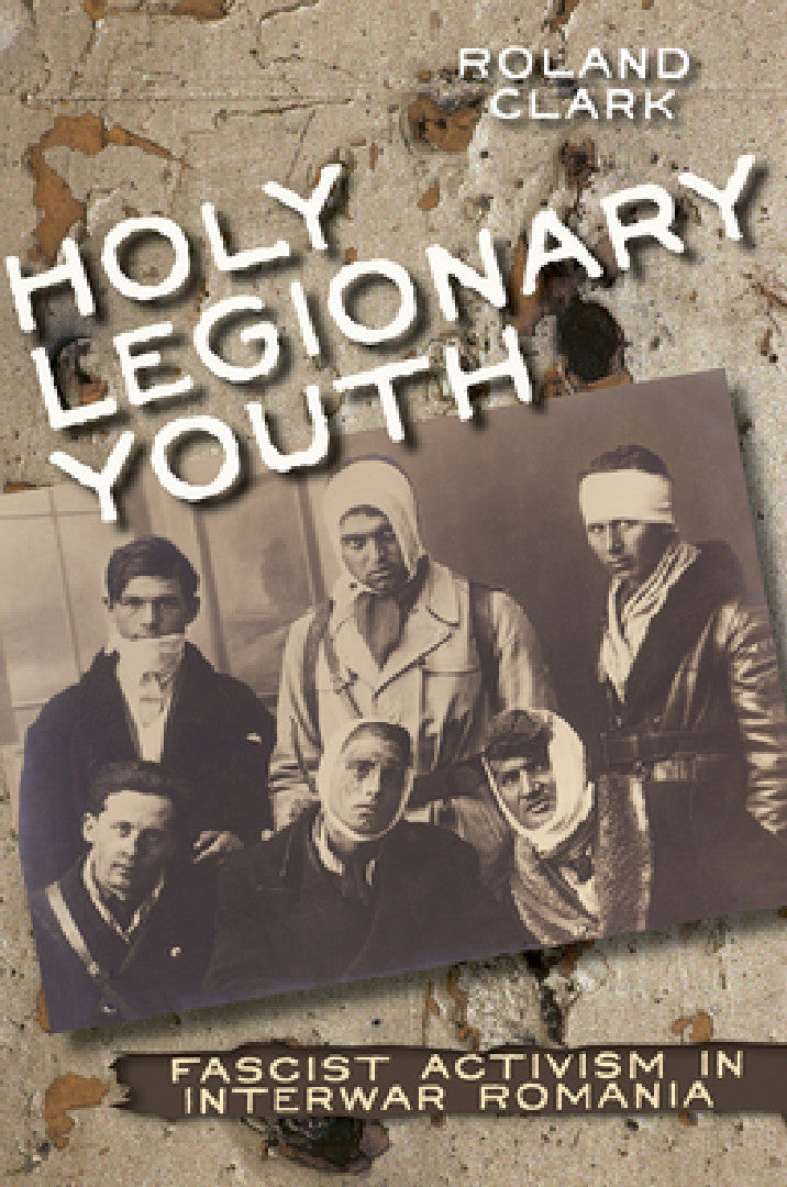 Holy Legionary Youth (English, Roland Clark)
