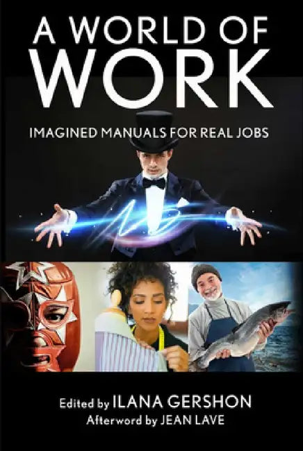 A World of Work (English, Ilana M. Gershon | Jean Lave)