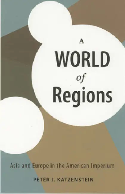 A World of Regions (English, Peter J. Katzenstein)