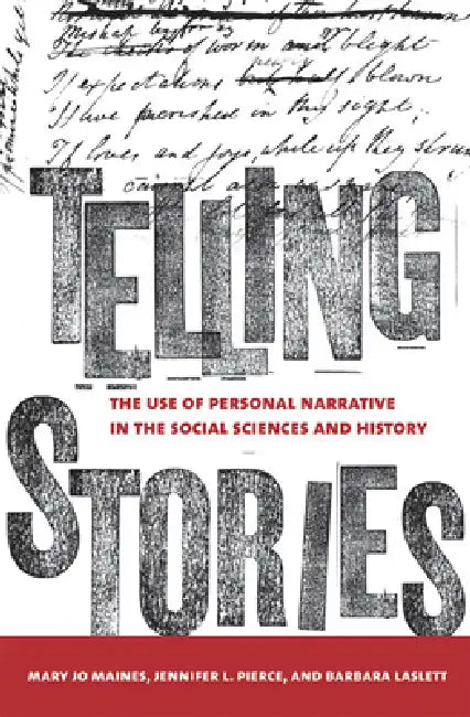 Telling Stories (English, Mary Jo Maynes | Jennifer L. Pierce | Barbara Laslett)