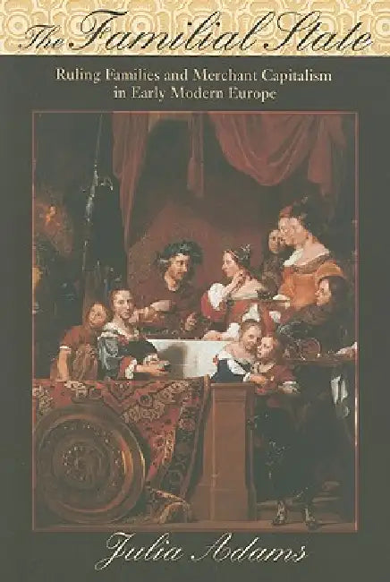 The Familial State (English, Julia Adams)