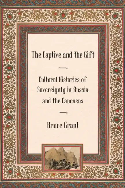 The Captive and the Gift (English, Bruce Grant)