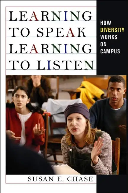 Learning to Speak, Learning to Listen (English, Susan E. Chase)