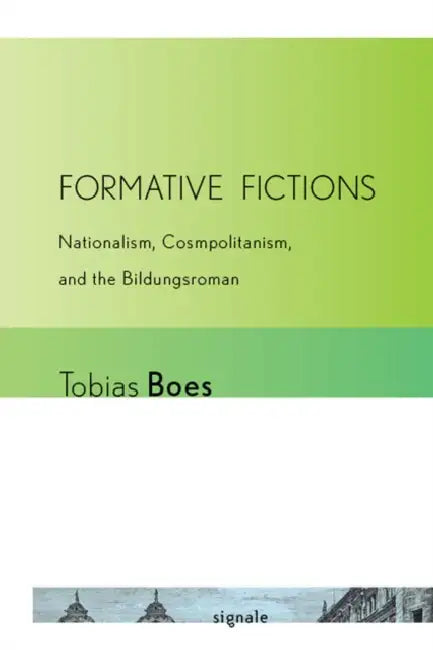 Formative Fictions (English, Tobias Boes)