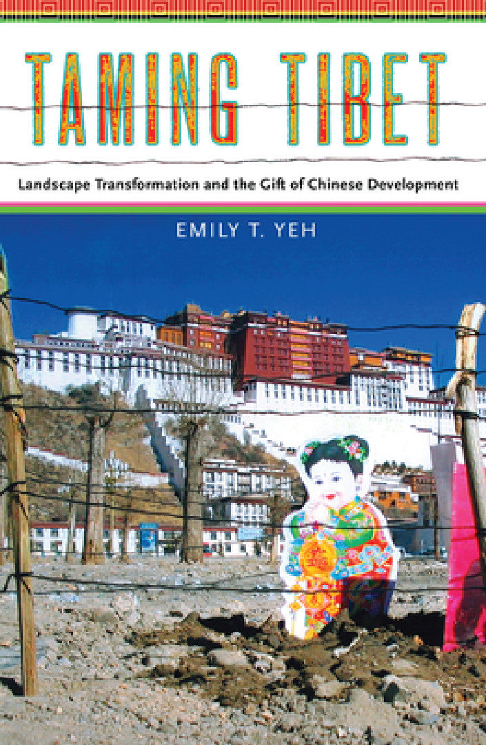 Taming Tibet (English, Emily Yeh)