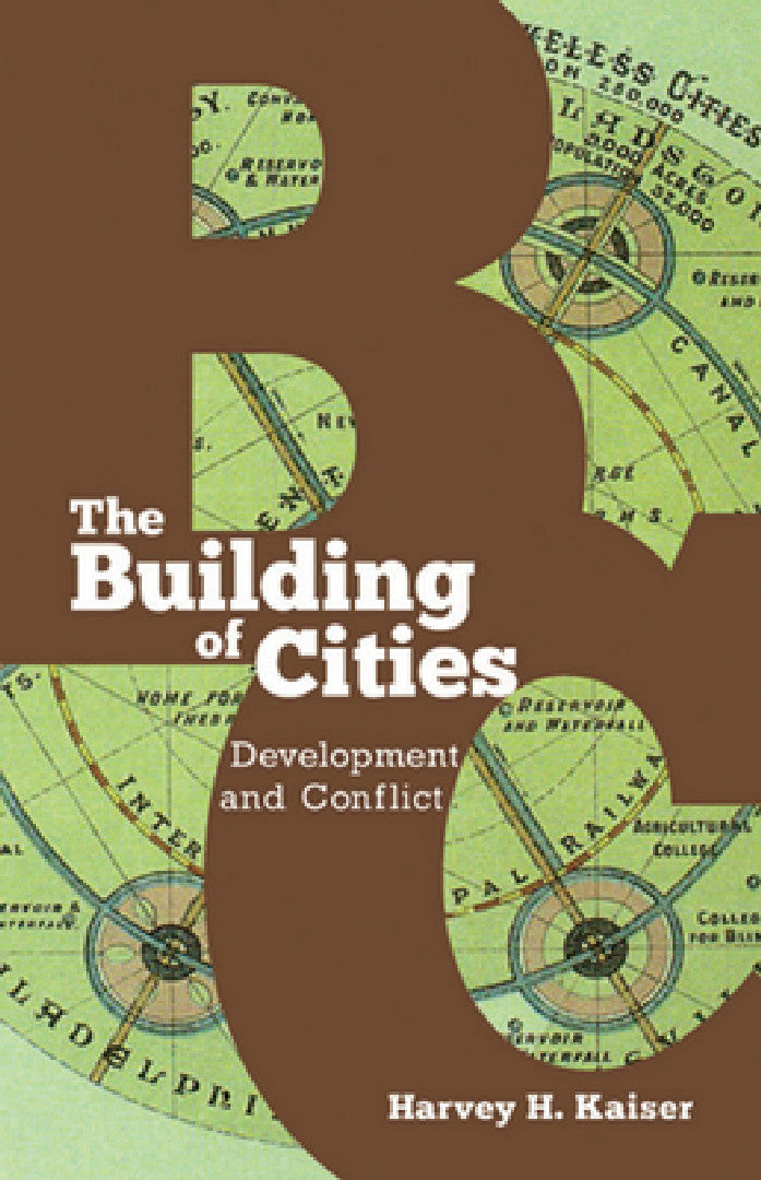 The Building of Cities (English, Harvey H. Kaiser)