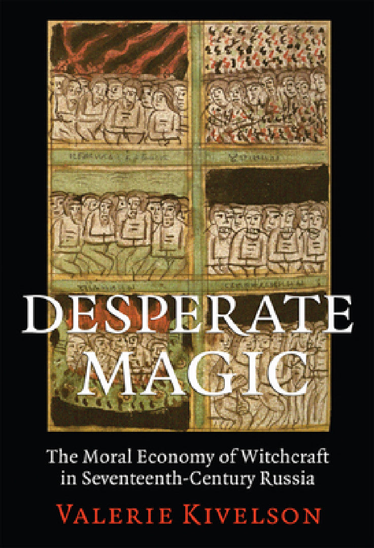 Desperate Magic (English, Valerie A. Kivelson)