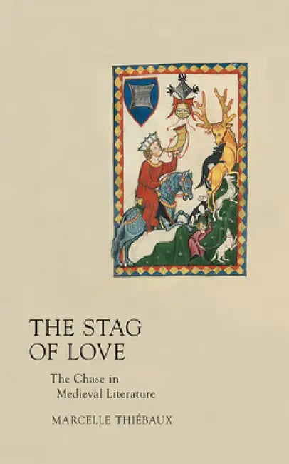 Stag of Love (English, Marcelle Thiébaux)