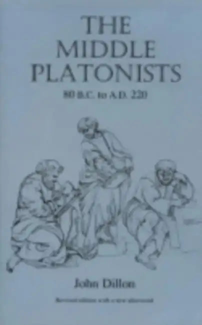 The Middle Platonists (English, John M. Dillon)