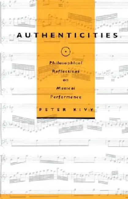 Authenticities (English, Peter Kivy)