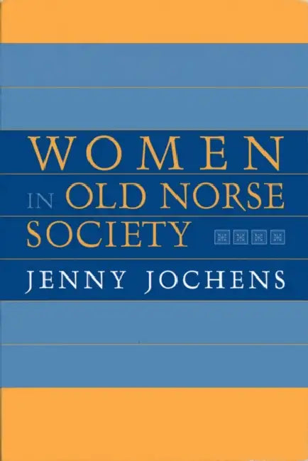 Women in Old Norse Society (English, Jenny Jochens)