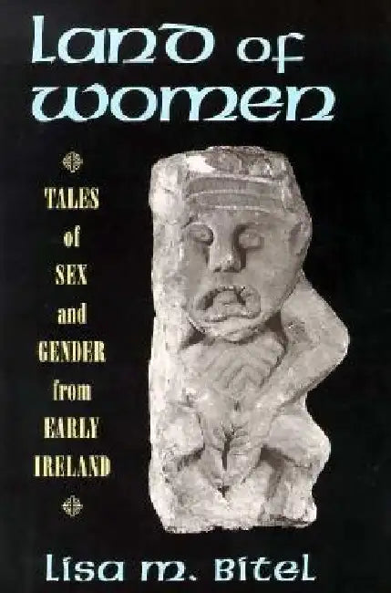 Land of Women (English, Lisa M. Bitel)