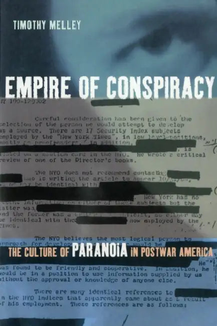 Empire of Conspiracy (English, Timothy Melley)