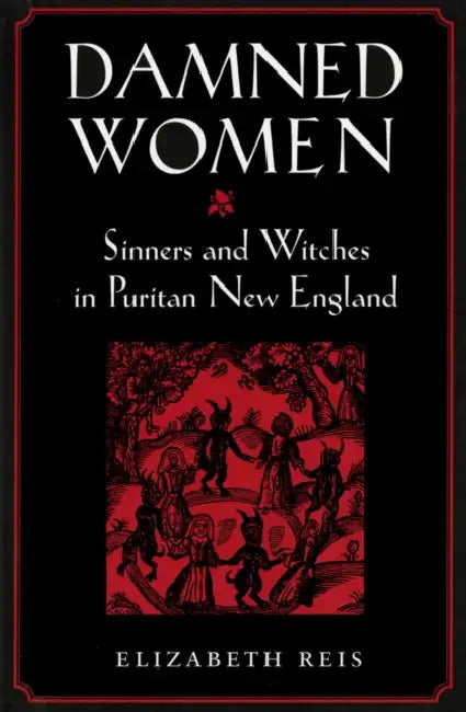 Damned Women (English, Elizabeth Reis)